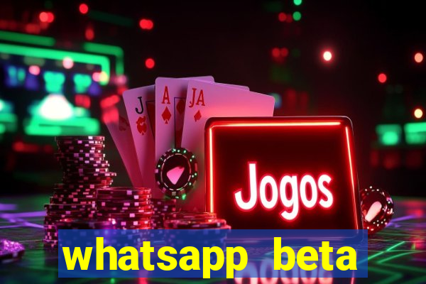 whatsapp beta mirror apk